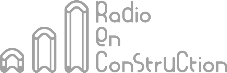 RADIO EN CONSTRUCTION